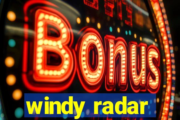 windy radar